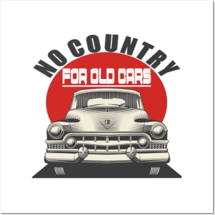 no country for old cars Posters and Art